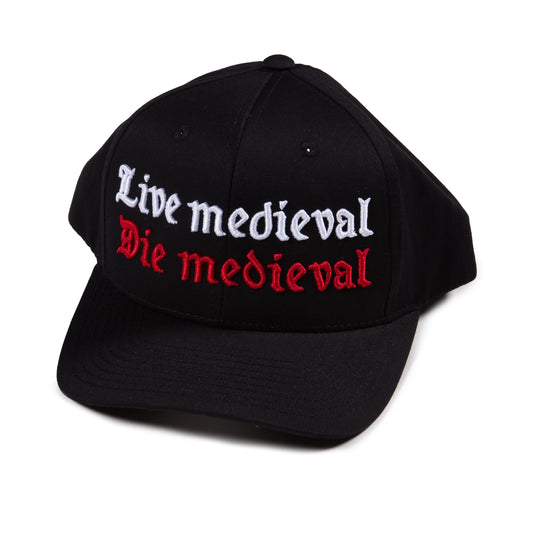 "LIVE MEDIEVAL DIE MEDIEVAL" HAT